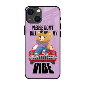 Don't Kill My Vibe Glass Case for iPhone 14 Plus Smart Accessory