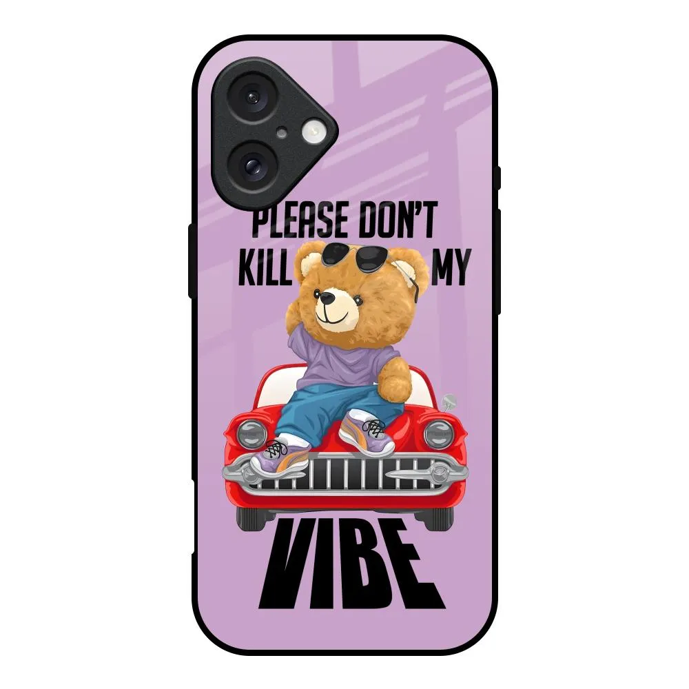Trendy Look Don't Kill My Vibe Glass Case for iPhone 16