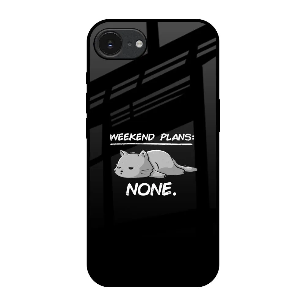 Protective Build Weekend Plans Glass Case for Apple iPhone 16e