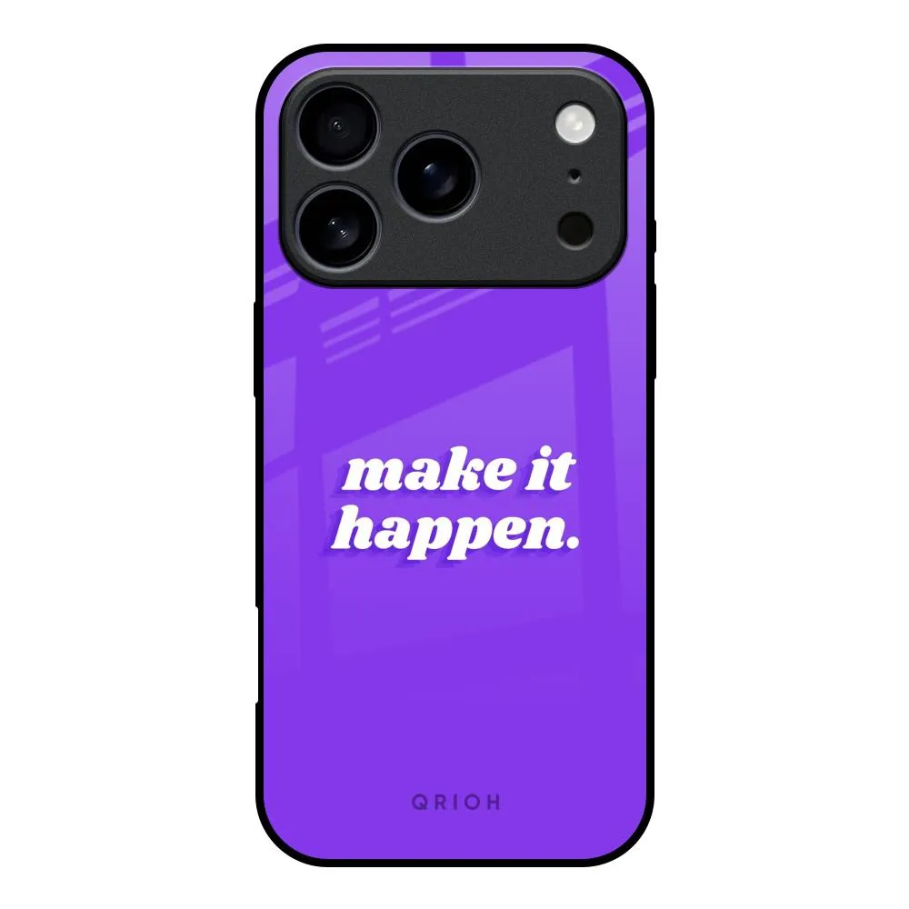 Scratch Resistant Shock Cushion Make it Happen Glass Case for iPhone 17 Pro